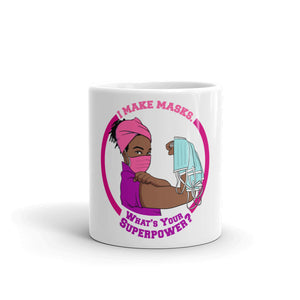 My Superpower Pandemic Gift 11 oz Ceramic Mug
