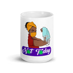 Not Today! 11 Oz Ceramic Pandemic Mug