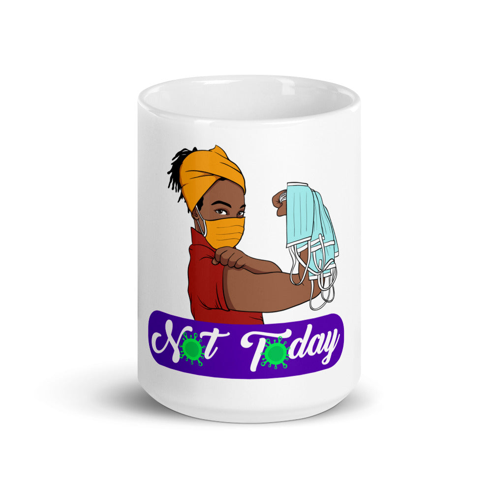 Not Today! 11 Oz Ceramic Pandemic Mug
